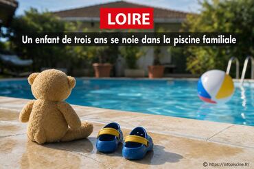 Loire : un enfant de trois ans se noie dans une piscine familiale
