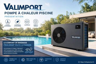 Valimport pompe à chaleur piscine : comment bien choisir et utiliser votre PAC